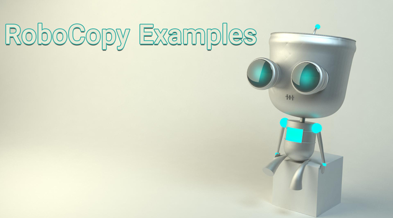 مثالهای کاربردی از دستور RoboCopy